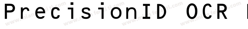PrecisionID OCR B1字体转换